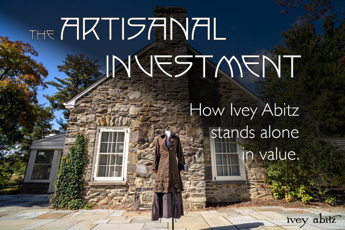 The Artisanal Investment of Ivey Abitz clothing.