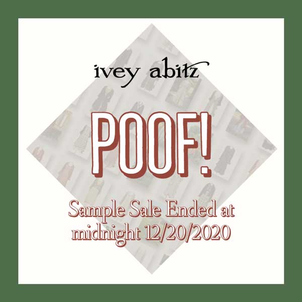 Ivey Abitz Sample Sale is over.